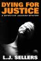 [Detective Jackson Mystery 05] • Dying for Justice